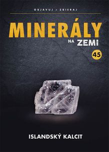 Minerály na Zemi č.45 - Islandský kalcit