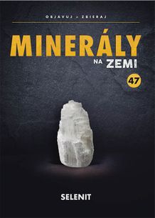 Minerály na Zemi č.47 - Selenit