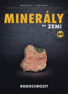 Minerály na Zemi č 69 - Rodochrozit