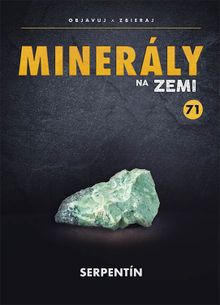 Minerály na Zemi č 71 - Serpentín