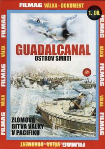Guadalcanal: Ostrov smrti – 1. DVD