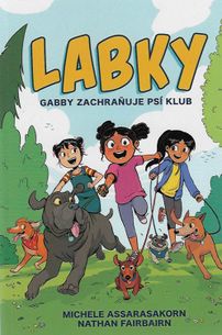 Labky - Gabby zachraňuje psí klub