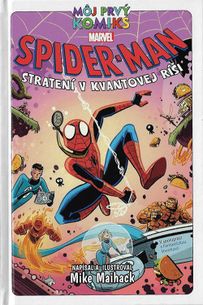 Môj prvý komiks - Spider-Man 5 - Stratení v kvantovej ríši